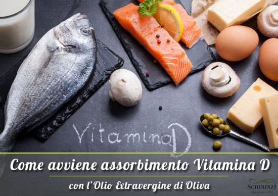 Perchè olio extravergine favorisce assorbimento vitamina D